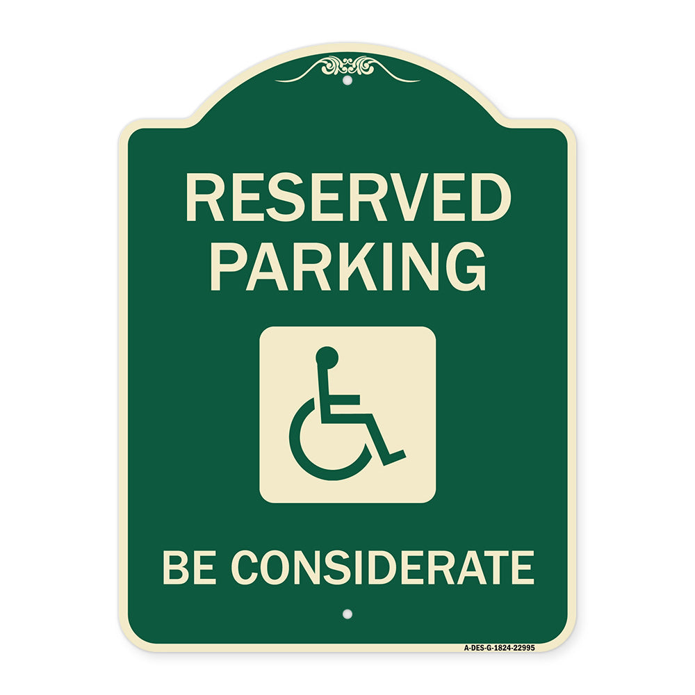 Reserved Parking - (With Handicap Symbol) Be Considerate