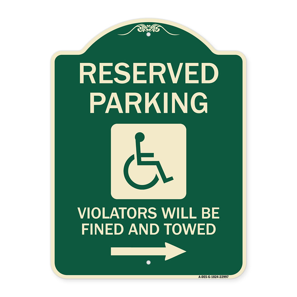 Reserved Parking Violators Will Be Fined and Towed (Right Arrow Symbol)