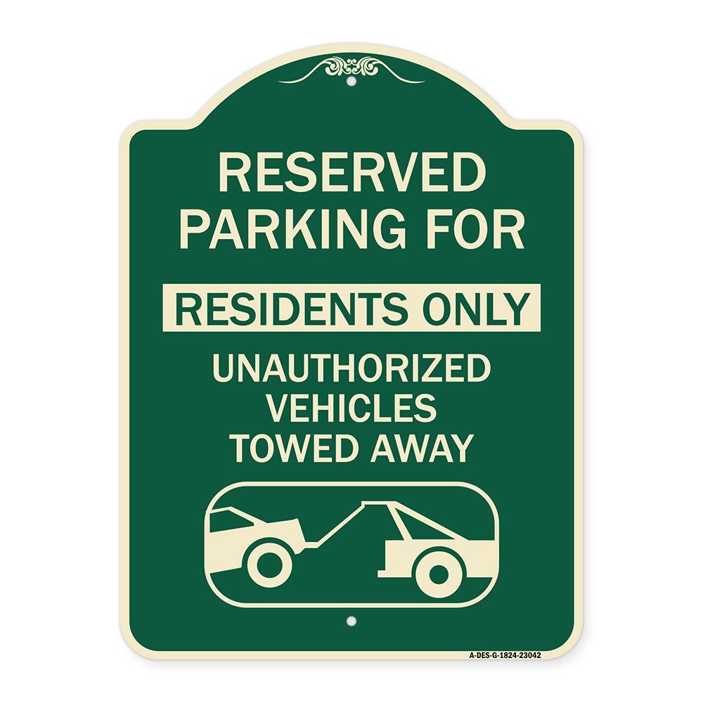 Reserved Parking Sign Reserved Parking for Residents Only Unauthorized Vehicles Towed Away (With Car Tow Graphic)