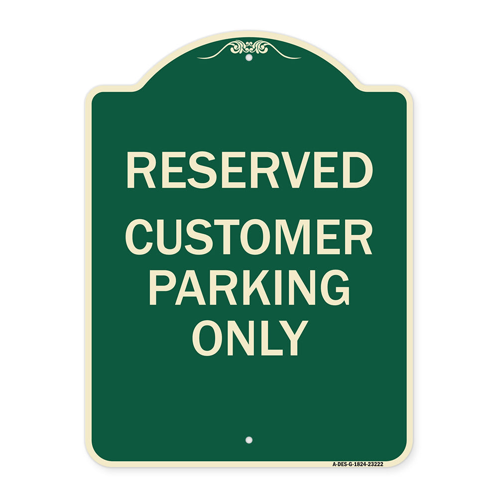 Reserved - Customer Parking Only