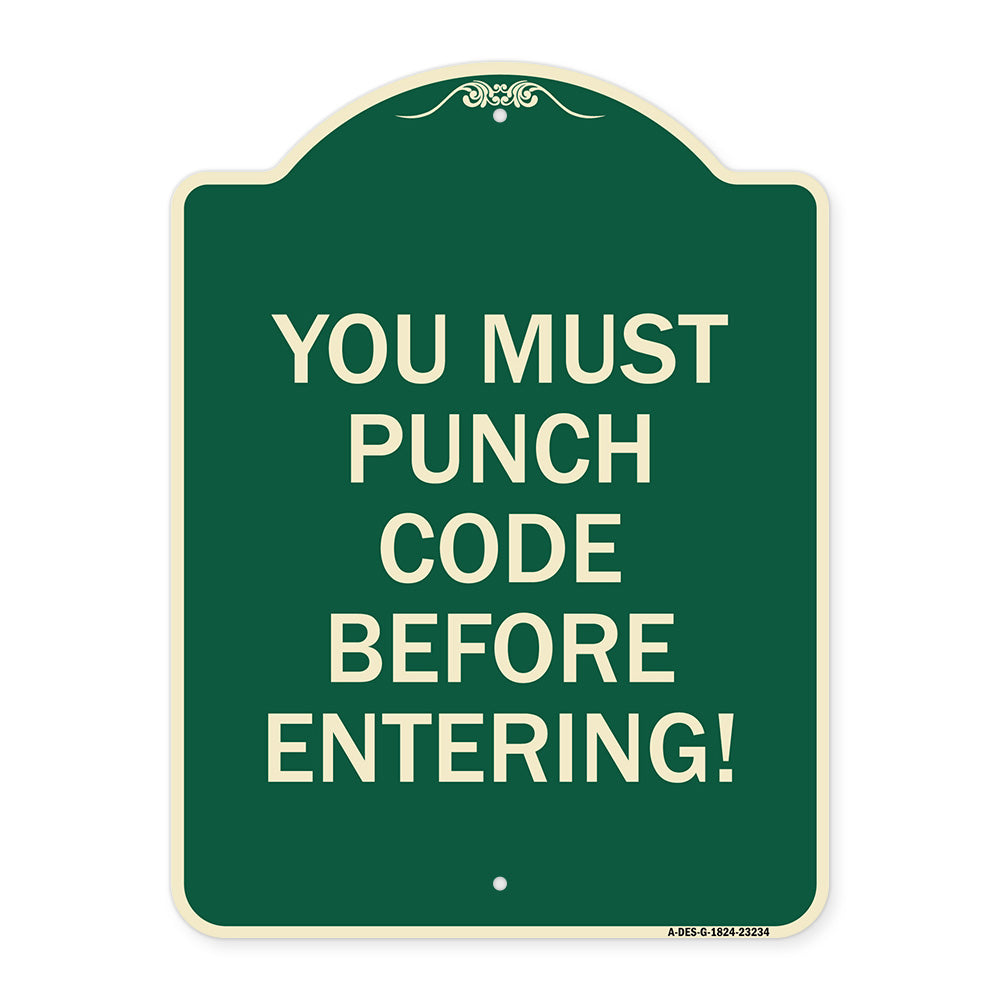 Property Security Sign You Must Punch Code Before Entering