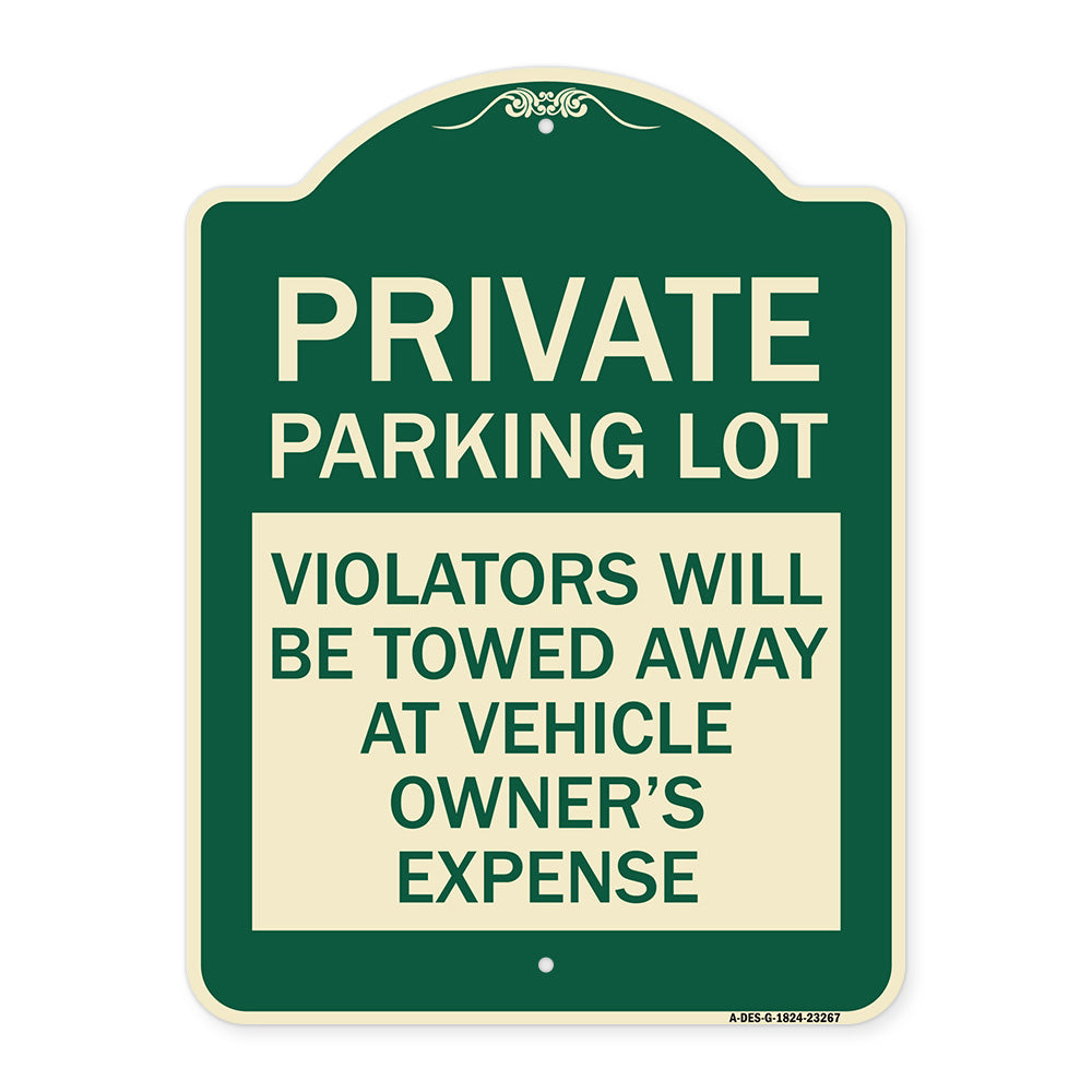 Private Parking Lot Violators Will Be Towed Away at Vehicle Owner's Expense