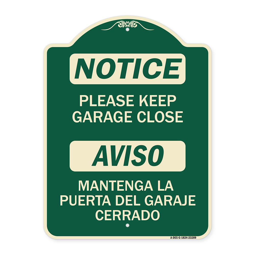 Please Keep Garage Closed Mantenga La Puerta Del Garaje Cerrado