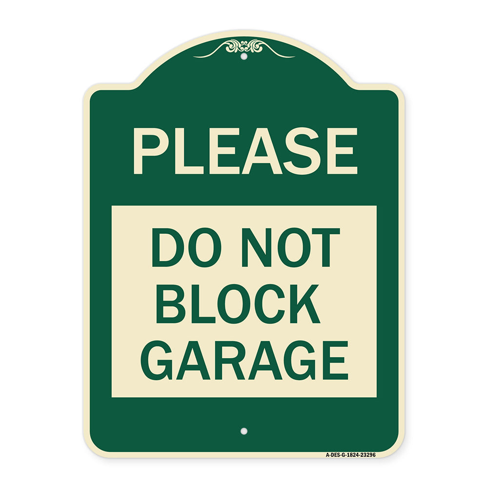 Please Do Not Block Garage