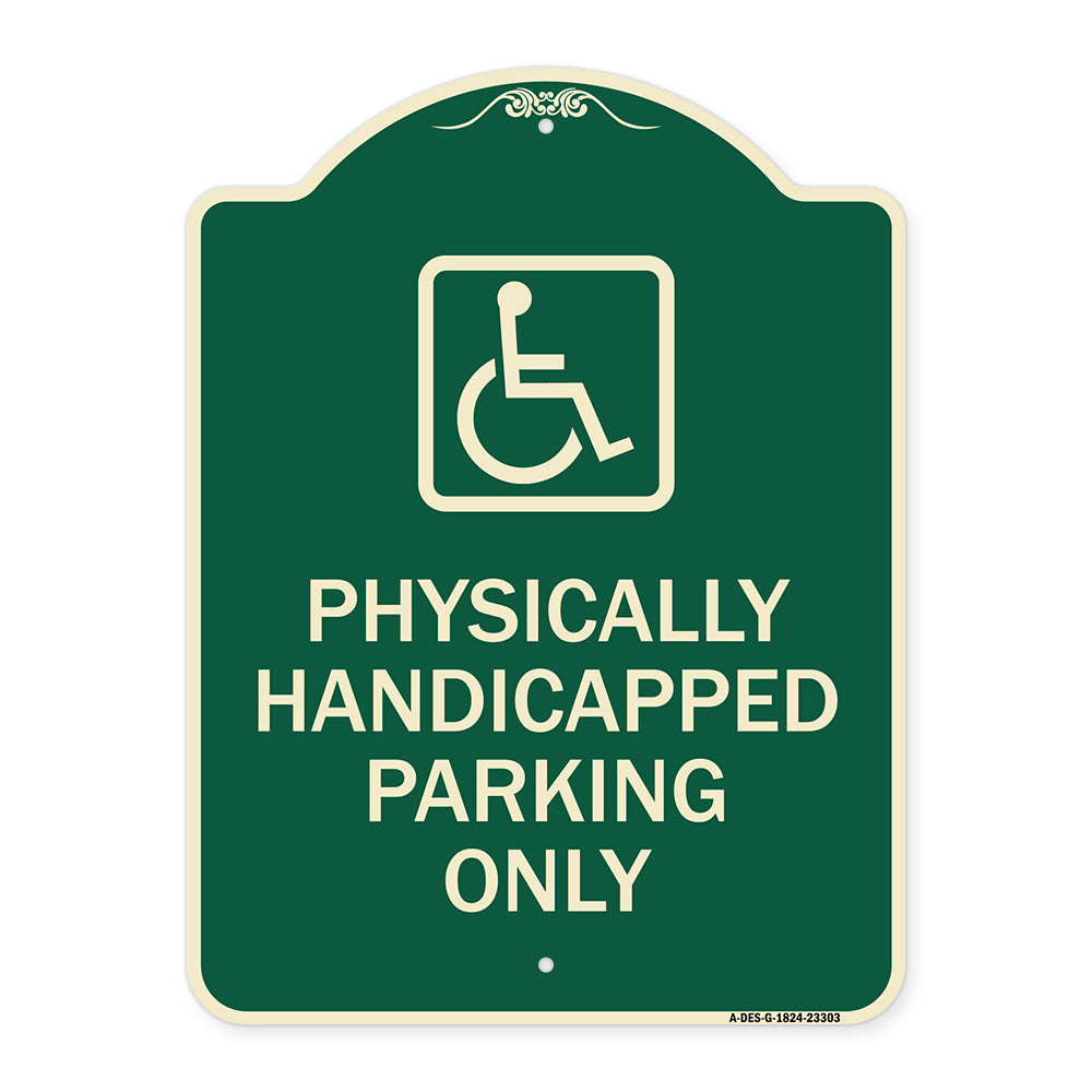 Physically Handicapped Parking Only (With Graphic)