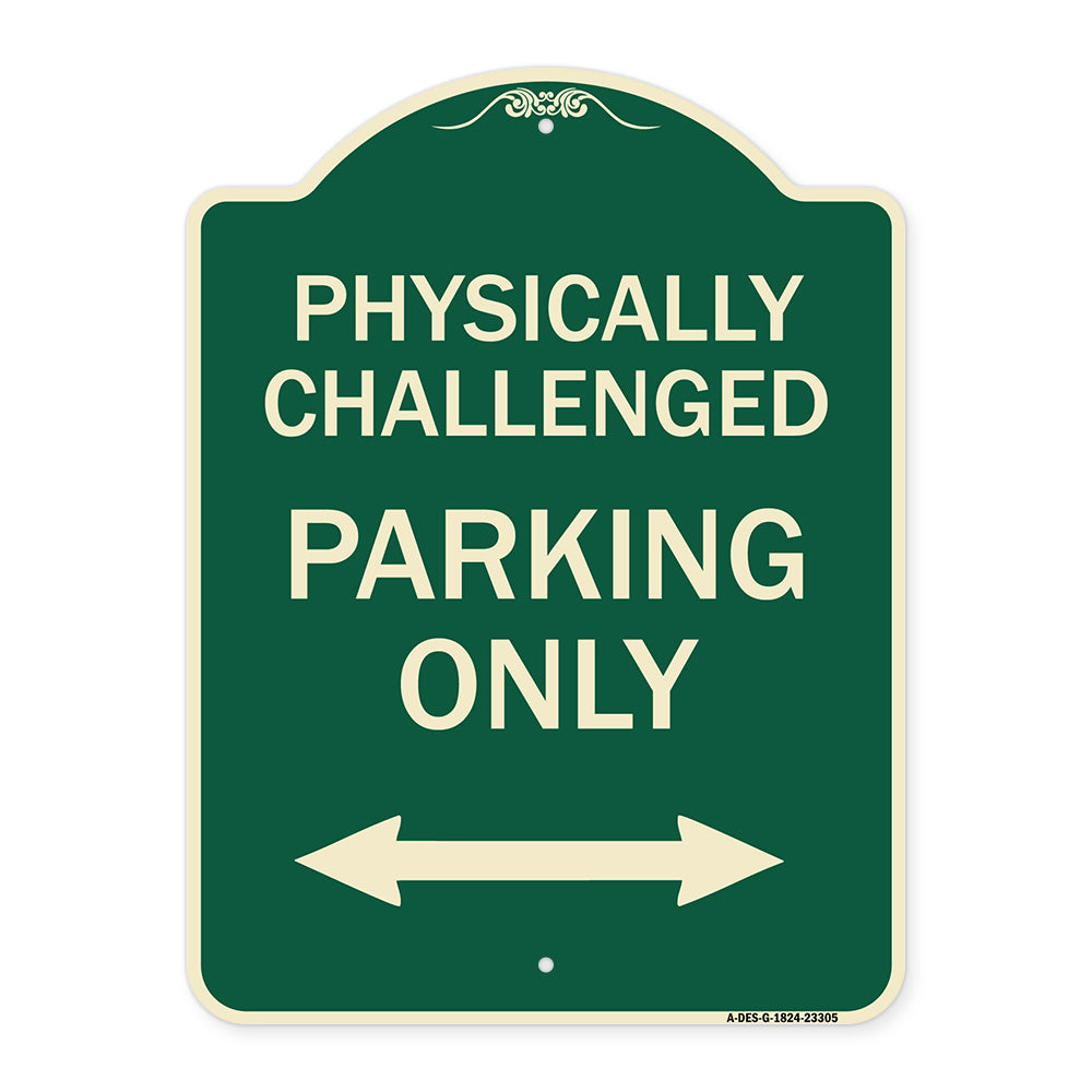 Physically Challenged Parking Only (With Bidirectional Arrow)
