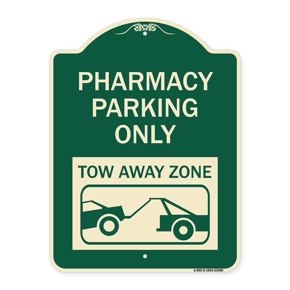 Pharmacy Parking Only Tow Away Zone (With Car Tow Graphic)