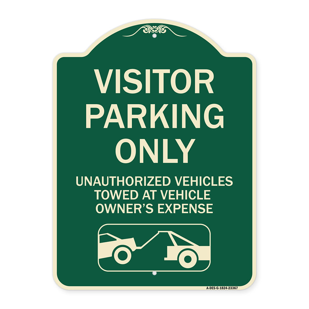Parking Restriction Sign Visitor Parking Only Unauthorized Vehicles Towed at Owner Expense with Graphic