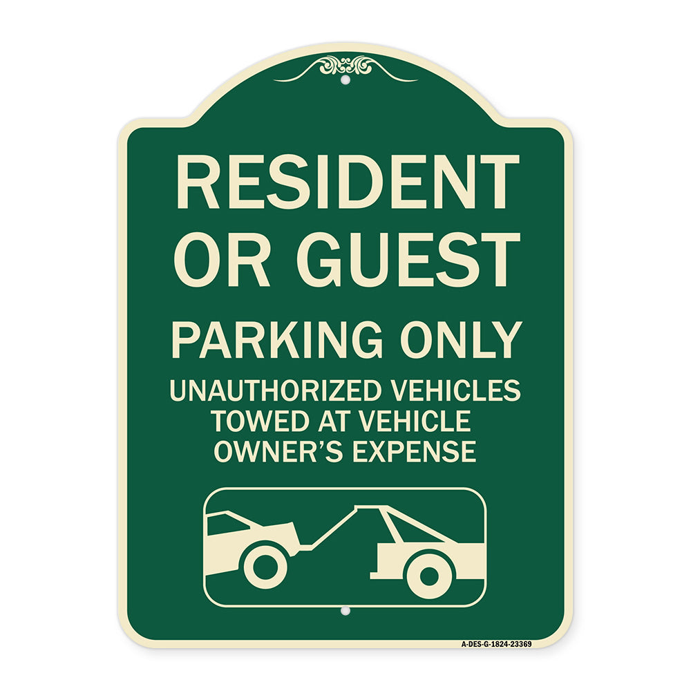 Parking Restriction Sign Resident or Guest Parking Only Unauthorized Vehicles Towed at Owner Expense with Graphic
