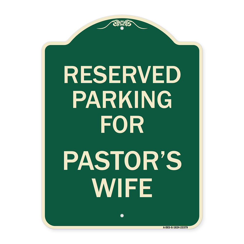 Parking Reserved for Pastor's Wife