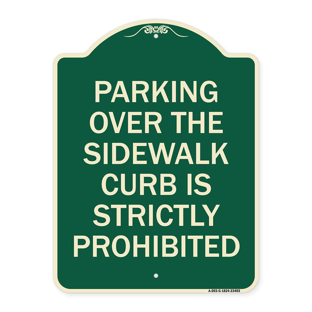 Parking Over the Sidewalk Curb Is Strictly Prohibited