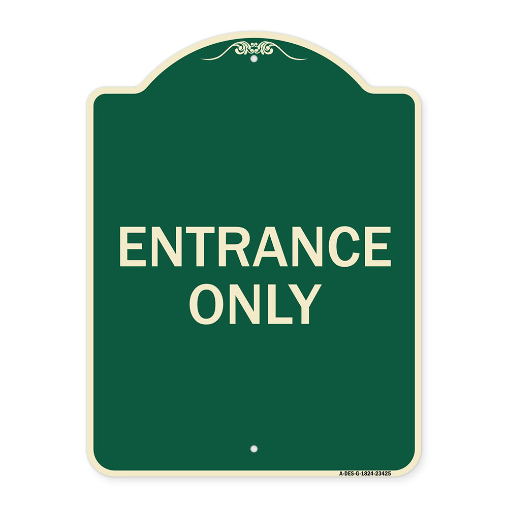 Parking Lot Sign Entrance Only