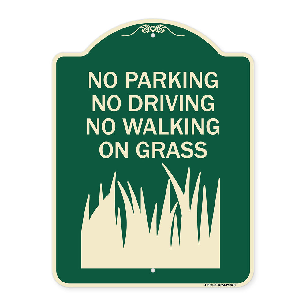 No Parking Driving or Walking on Grass