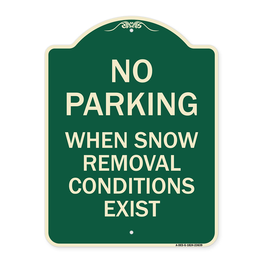 No Parking When Snow Removal Conditions Exist