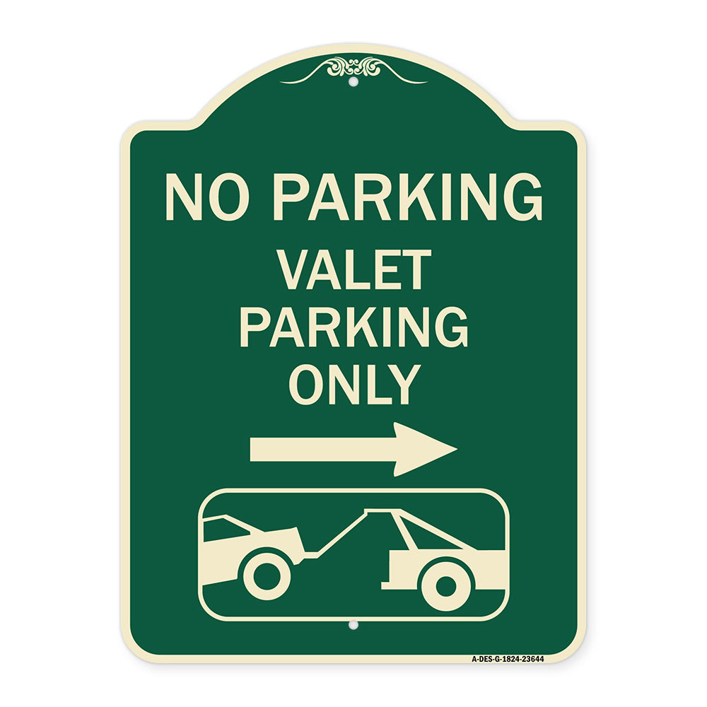 No Parking Valet Parking Only (With Right Arrow) (With Car Tow Graphic)