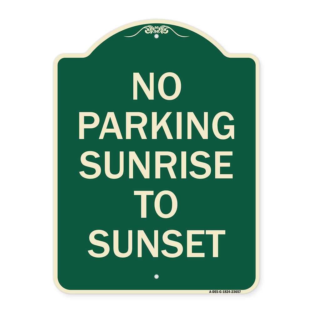 No Parking Sunrise to Sunset (In Daylight)
