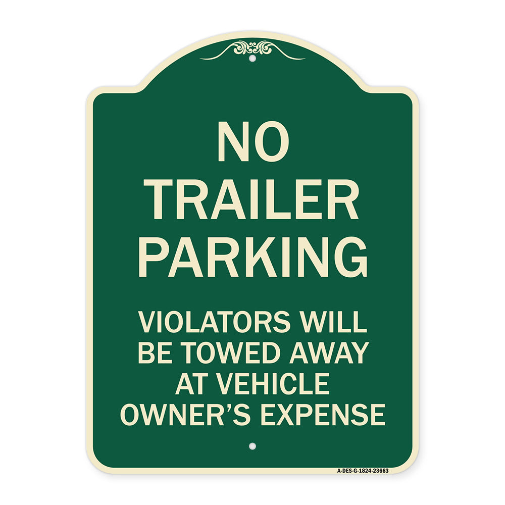 No Parking Sign No Trailer Parking Violators Will Be Towed Away at Vehicle Owner's Expense