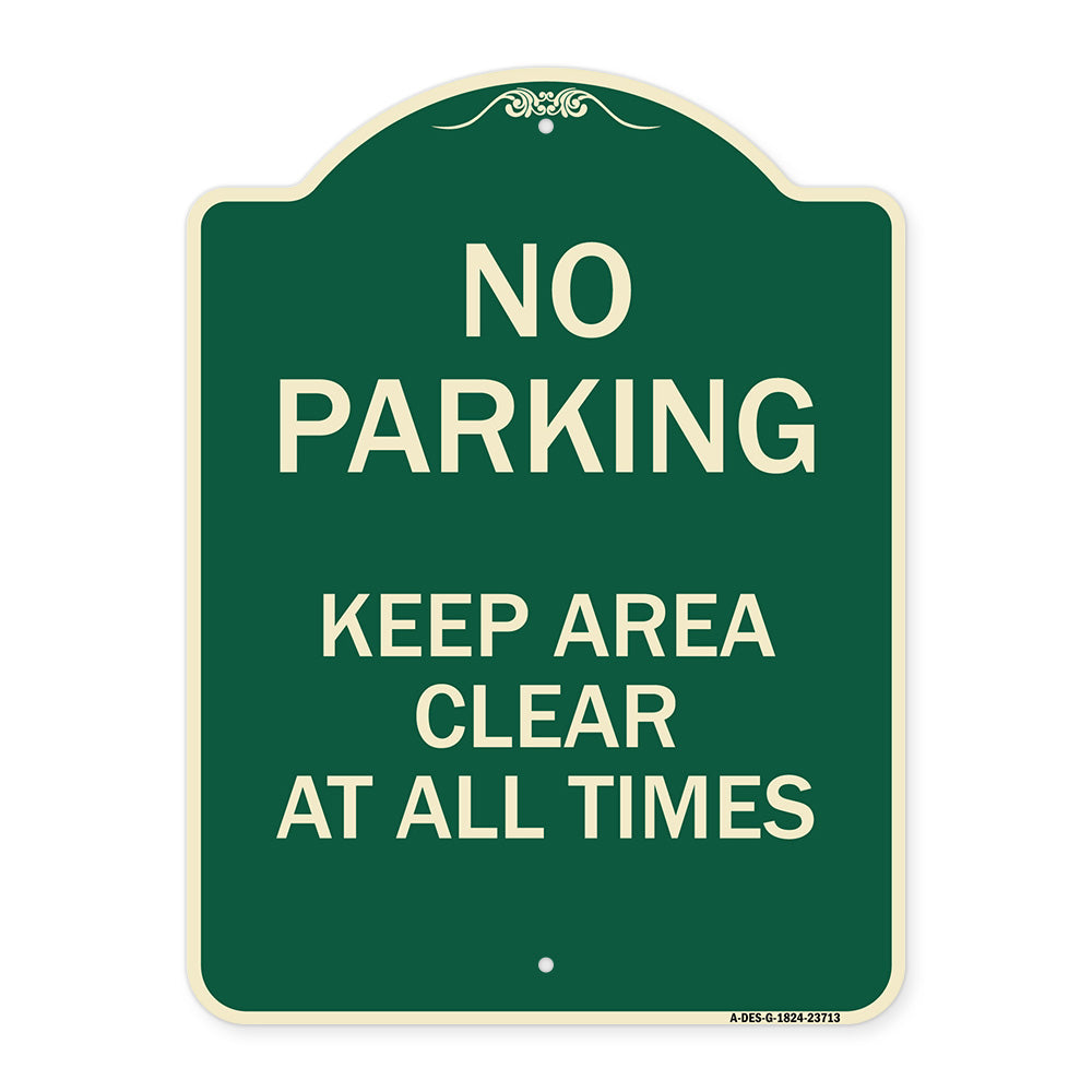 No Parking Keep Area Clear at All Times