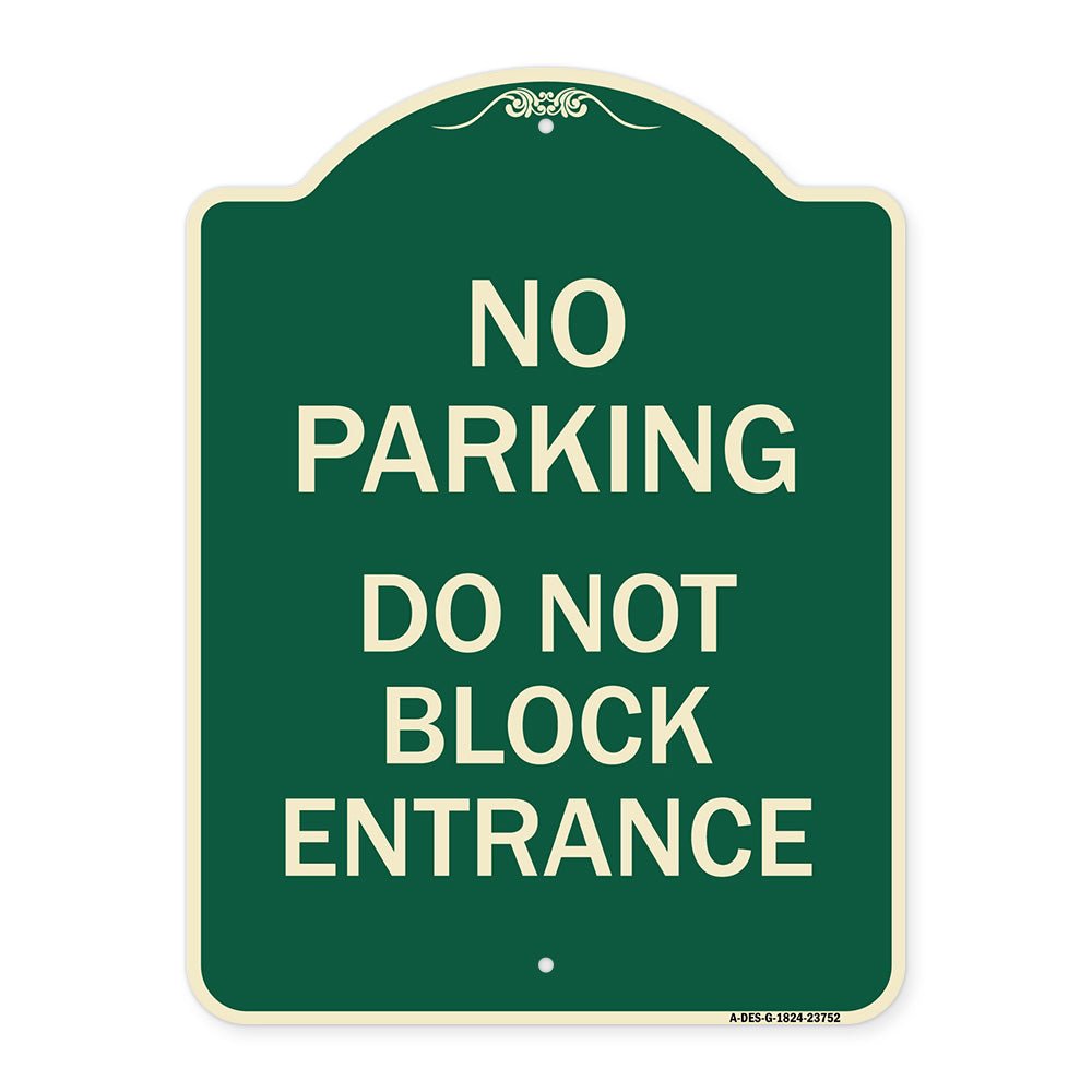No Parking Do Not Block Entrance
