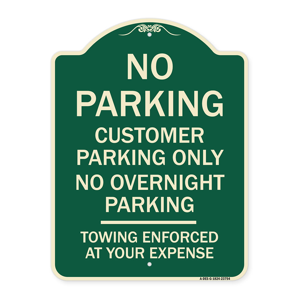 No Parking Customer Parking Only No Overnight Parking - Towing Enforced at Your Expense