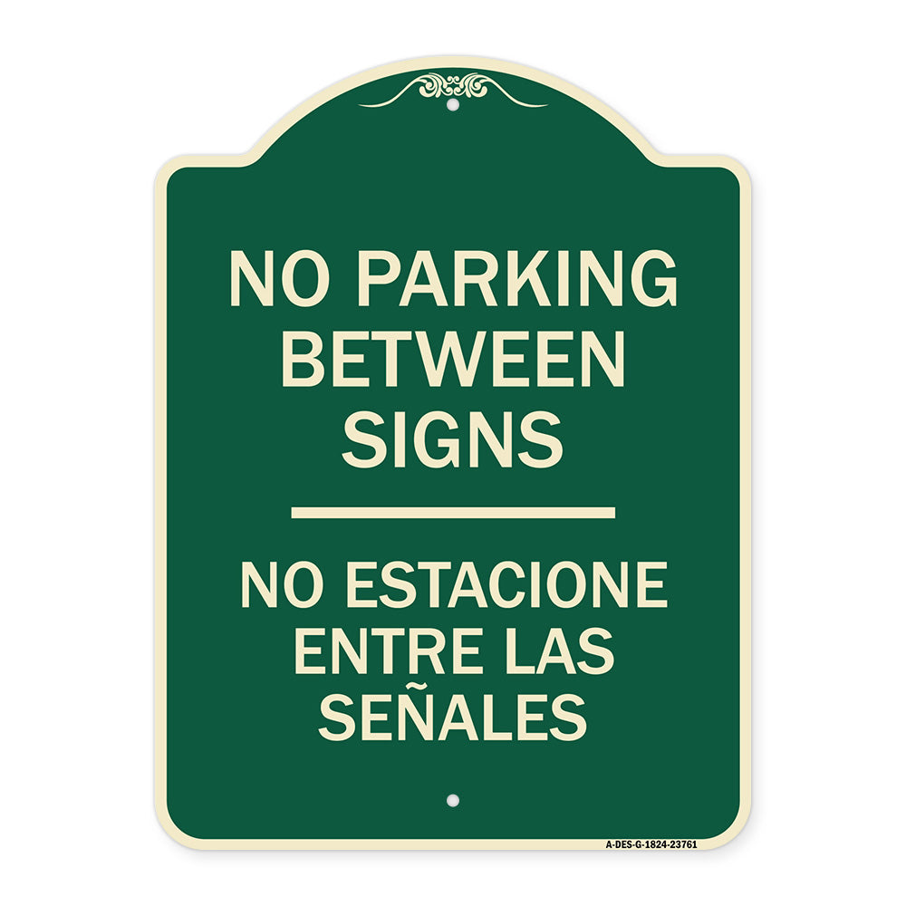 No Parking Between Signs - No Estacione Entre Las Senales