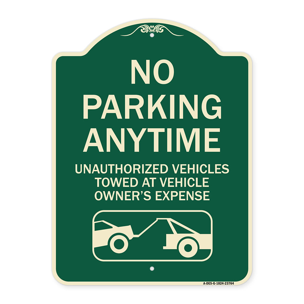 No Parking Anytime Unauthorized Vehicles Towed at Vehicle Owner's Expense (With Car Tow Graphic