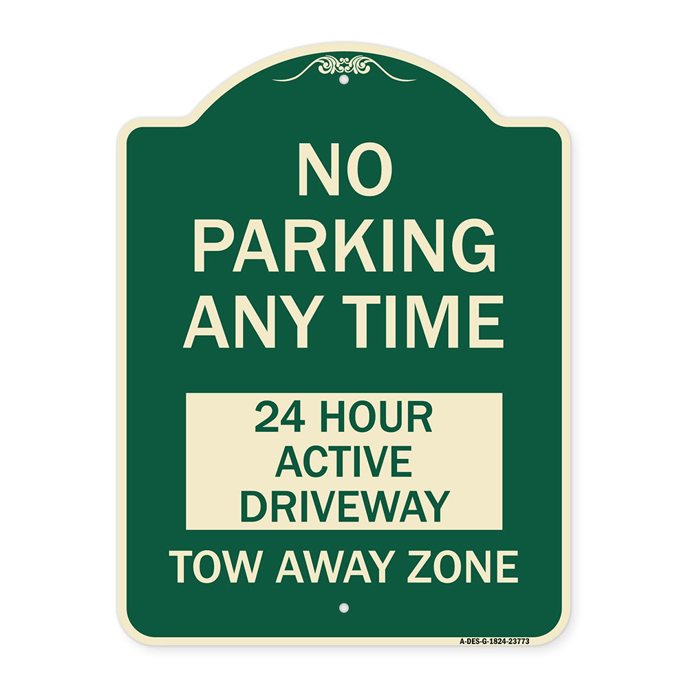 No Parking Anytime 24 Hour Active Driveway Tow Away Zone