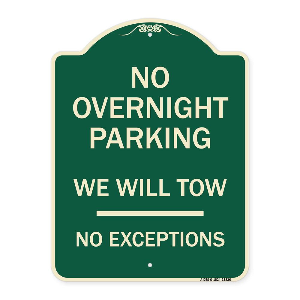 No Overnight Parking We Will Tow - No Exceptions