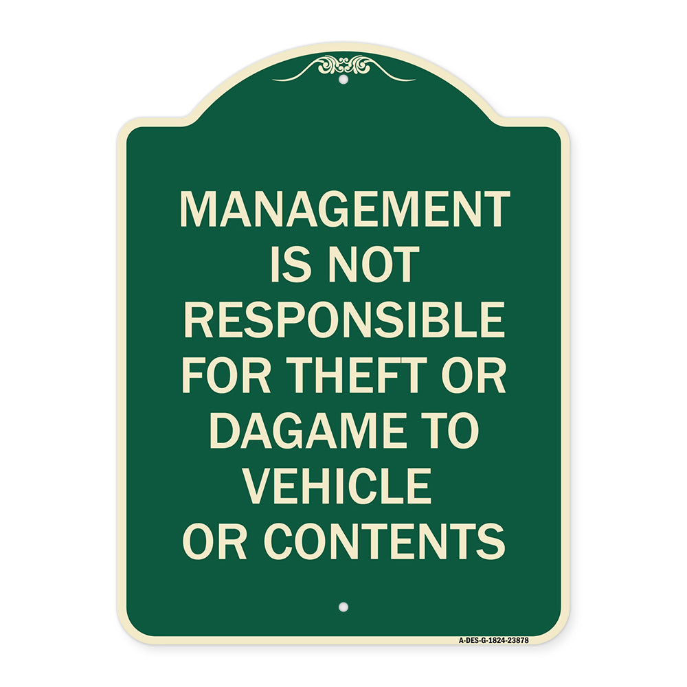 Management Is Not Responsible for Theft or Damage to Vehicles or Contents