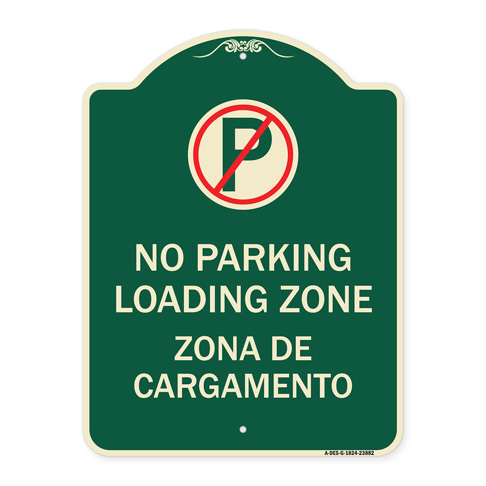 Loading Zone Zona De Cargamento (With No Parking Symbol)