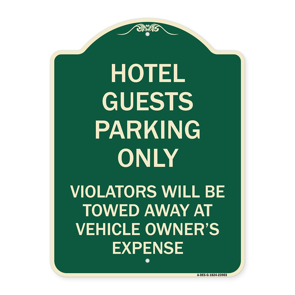 Hotel Guests Parking Only Violators Will Be Towed Away at Vehicle Owners' Expense