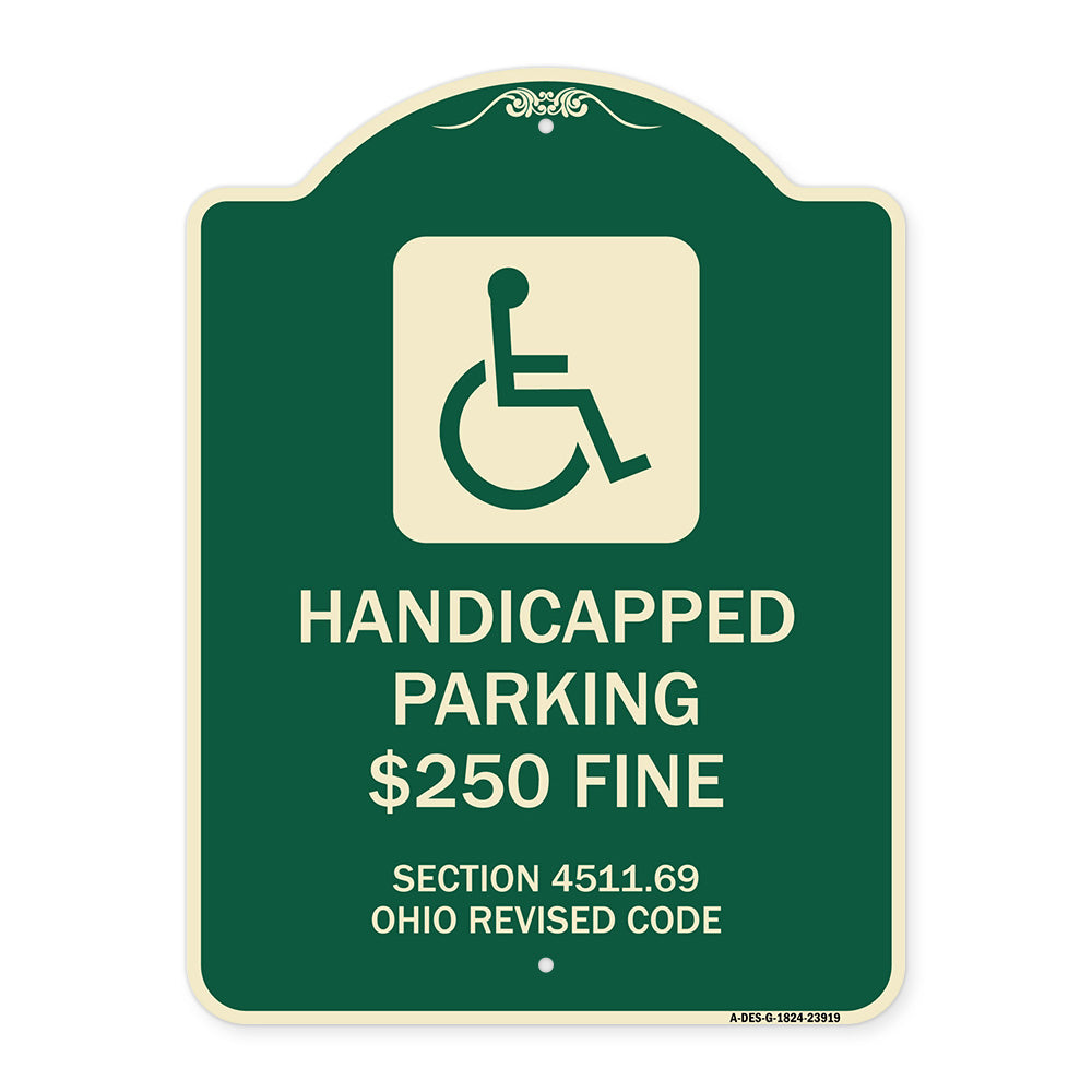 Handicapped Parking $250 Fine Section 4511.69 Ohio Revised Code (With Handicap Symbol)