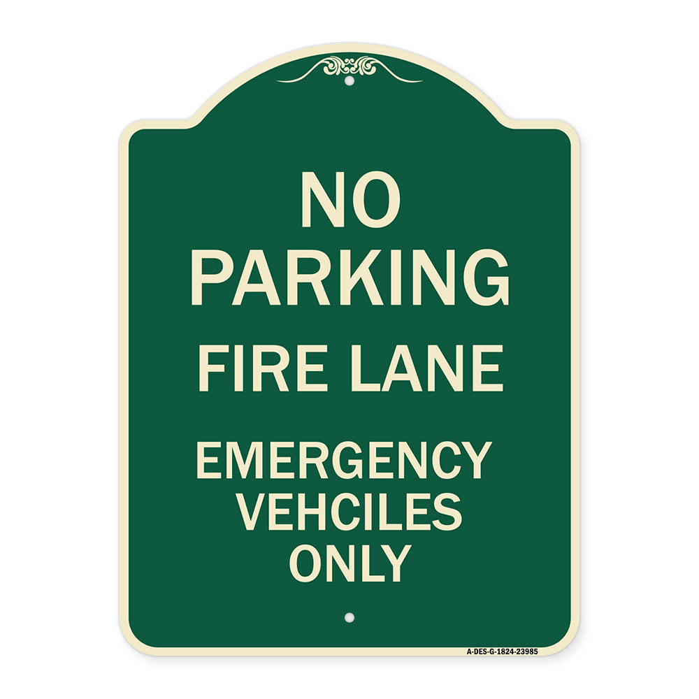 Fire Lane Emergency Vehicles Only