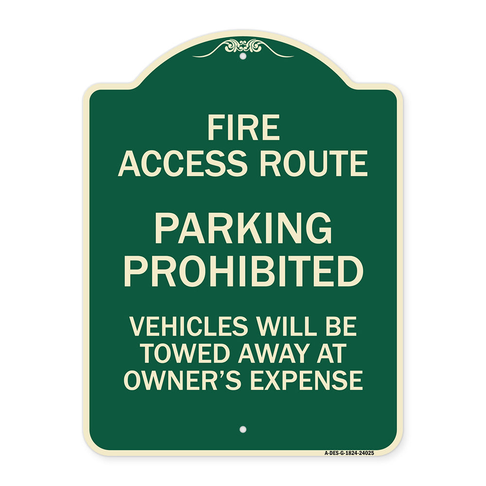 Fire Access Route Vehicles Will Be Towed Away at Owner Expense
