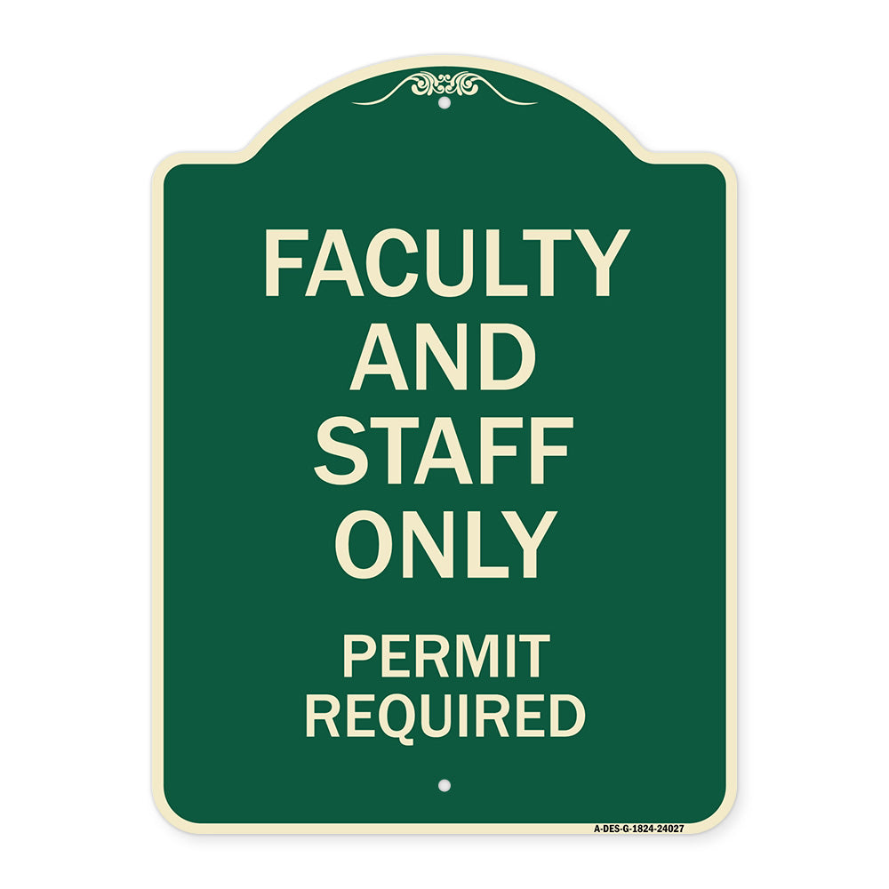 Faculty and Staff Parking Only Permit Required