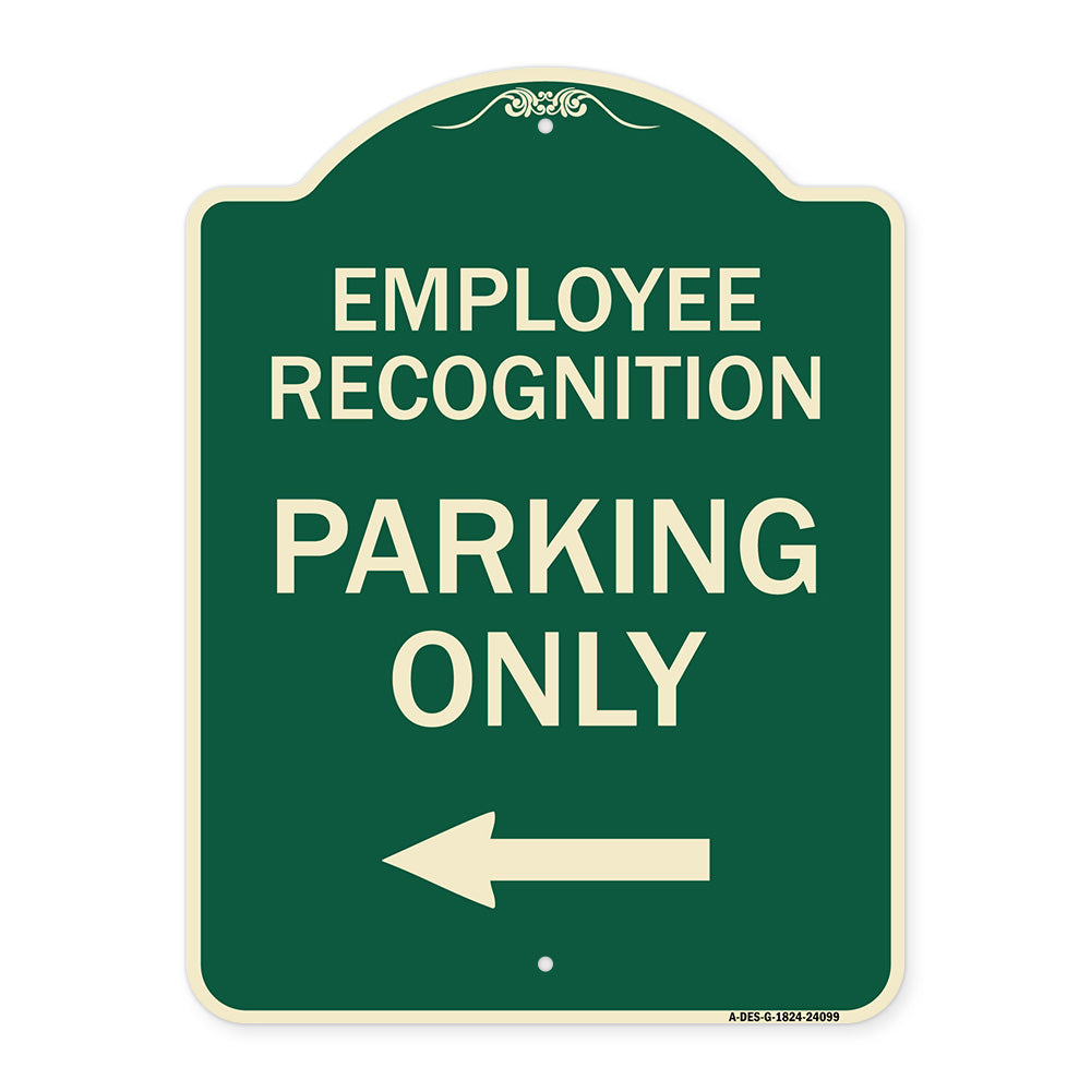 Employee Recognition Parking Only (With Left Arrow)