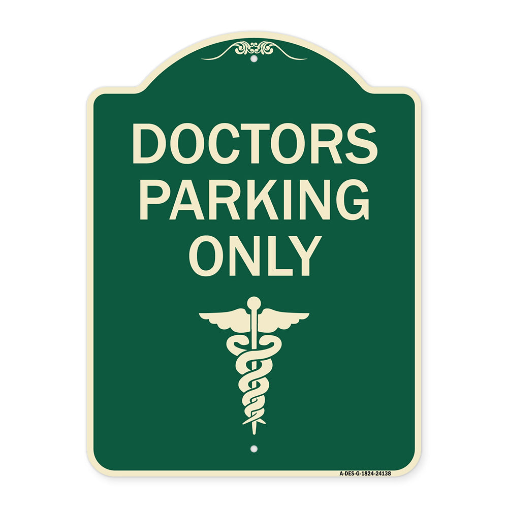 Doctor Parking Only