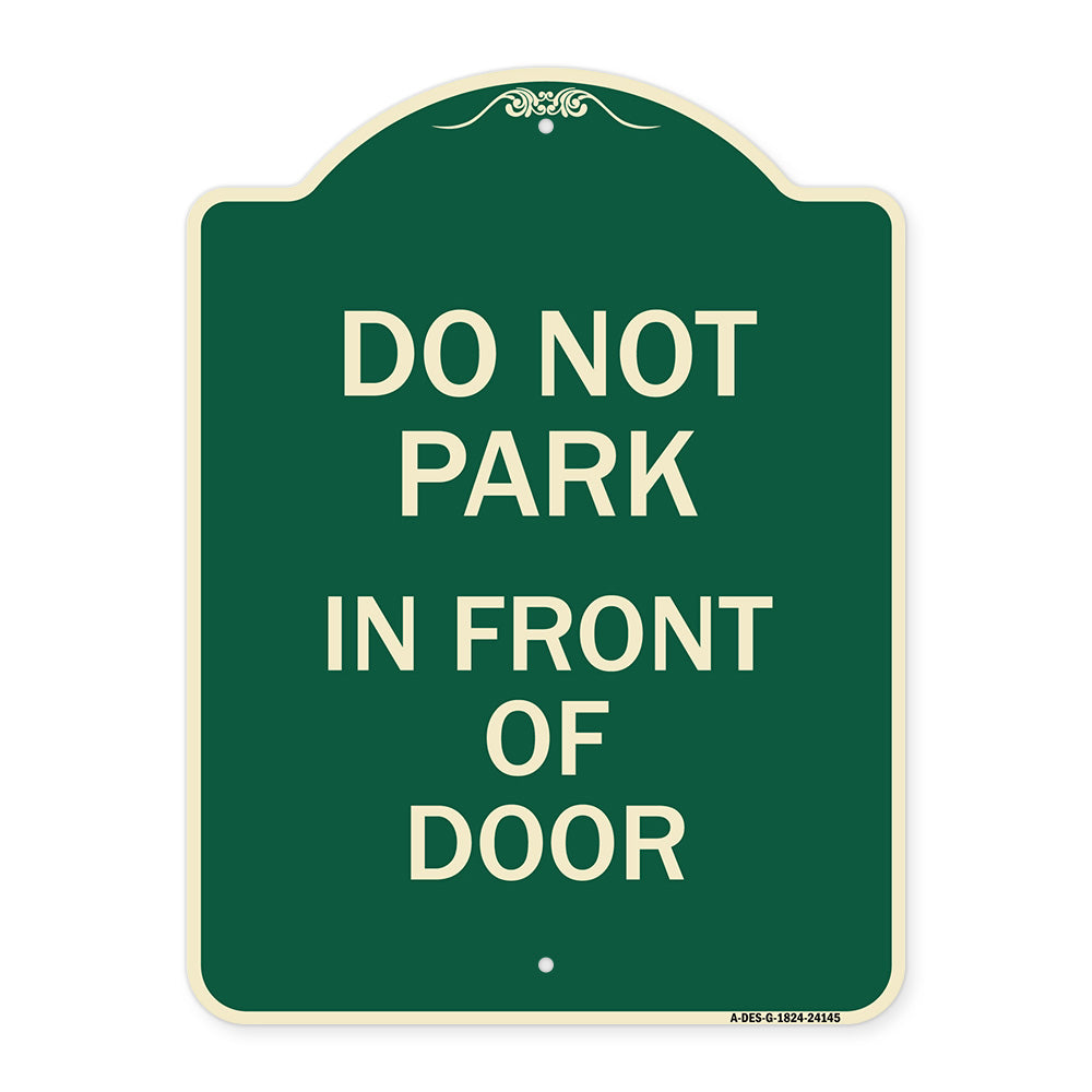 Do Not Park in Front of Door