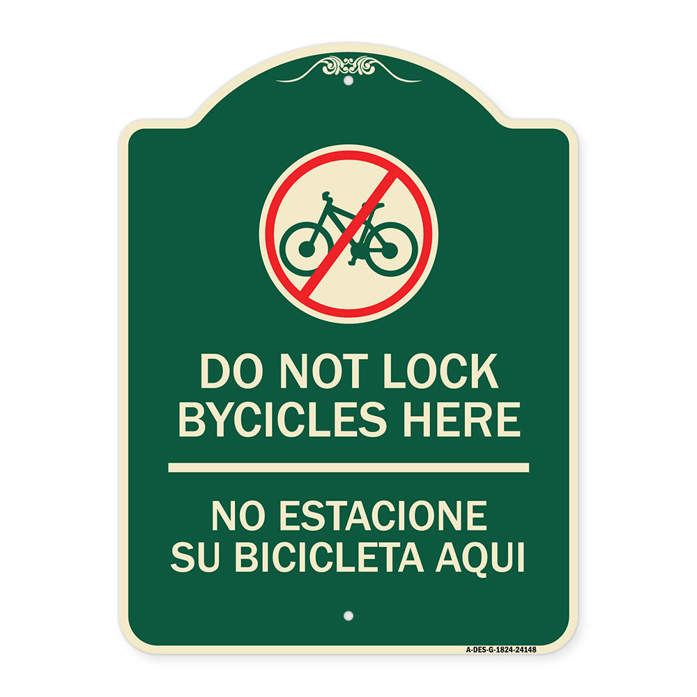Do Not Lock Bicycles Here - No Estacione Su Bicicleta Aqui (With No Bicycle Graphic)