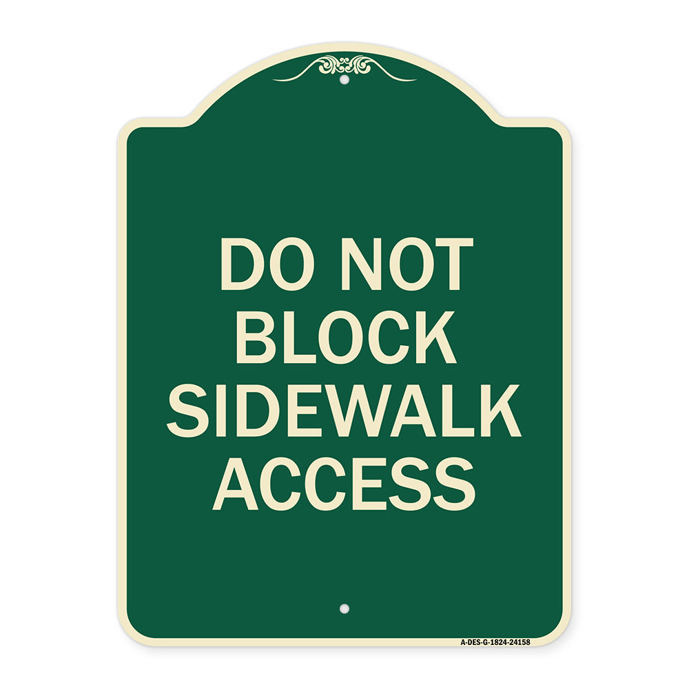 Do Not Block Sidewalk Access