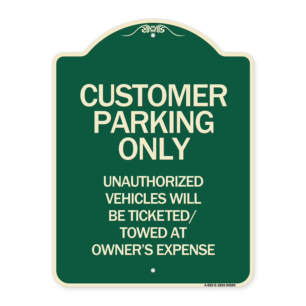 Customer Parking Only Unauthorized Vehicles Will Be Ticketed Towed at Owners Expense