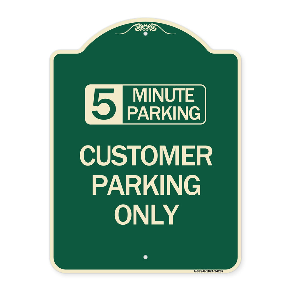 Customer Parking Only (Choose Your Limit) Minute Parking