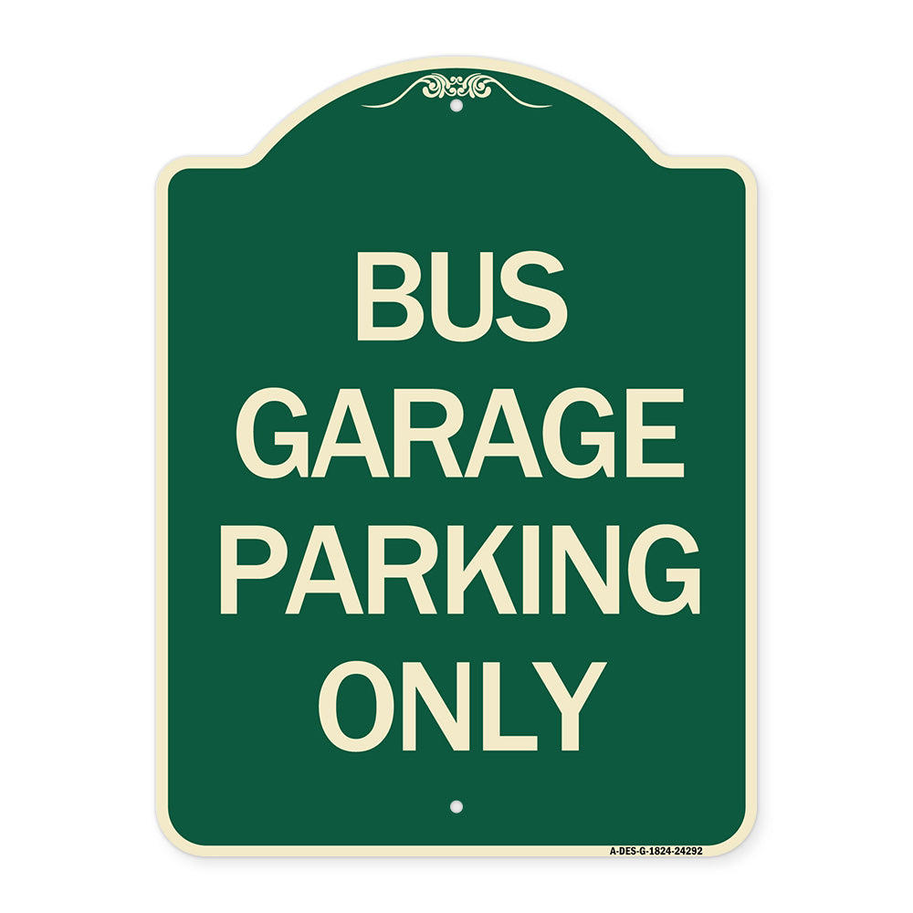 Bus Garage Parking Only