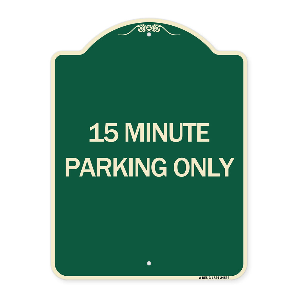 15 Minute Parking Only
