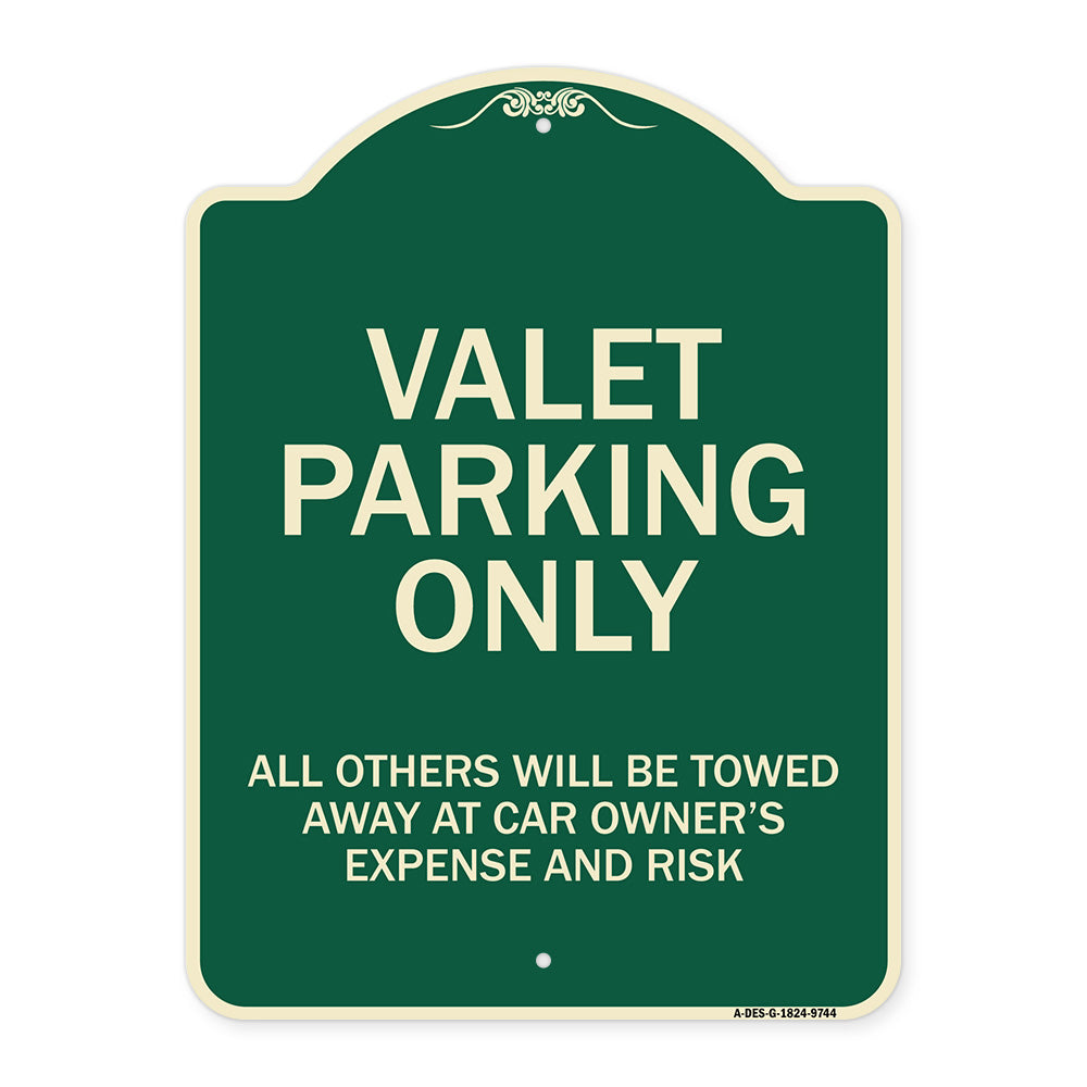 Valet Parking Only All Others Will Be Towed Away At Car Owner's Expense And Risk