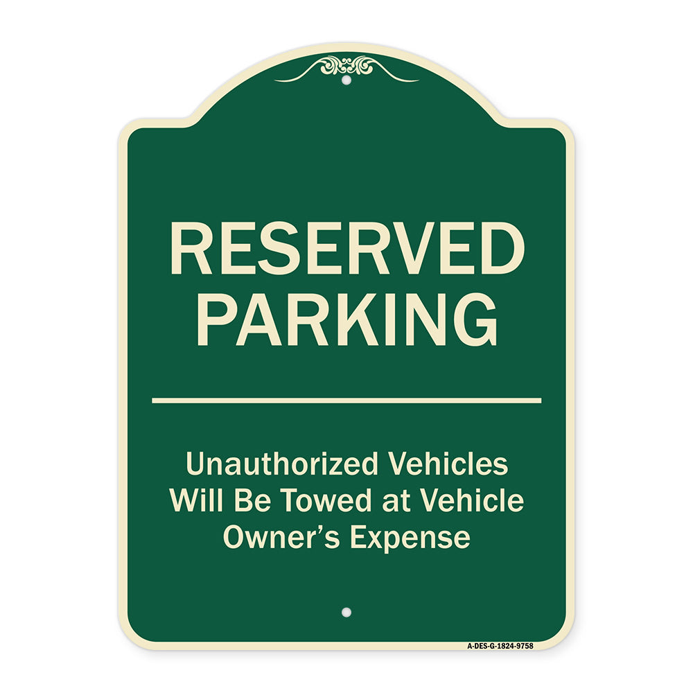 Reserved Parking Unauthorized Vehicles Will Be Towed At Vehicle Owner's Expense