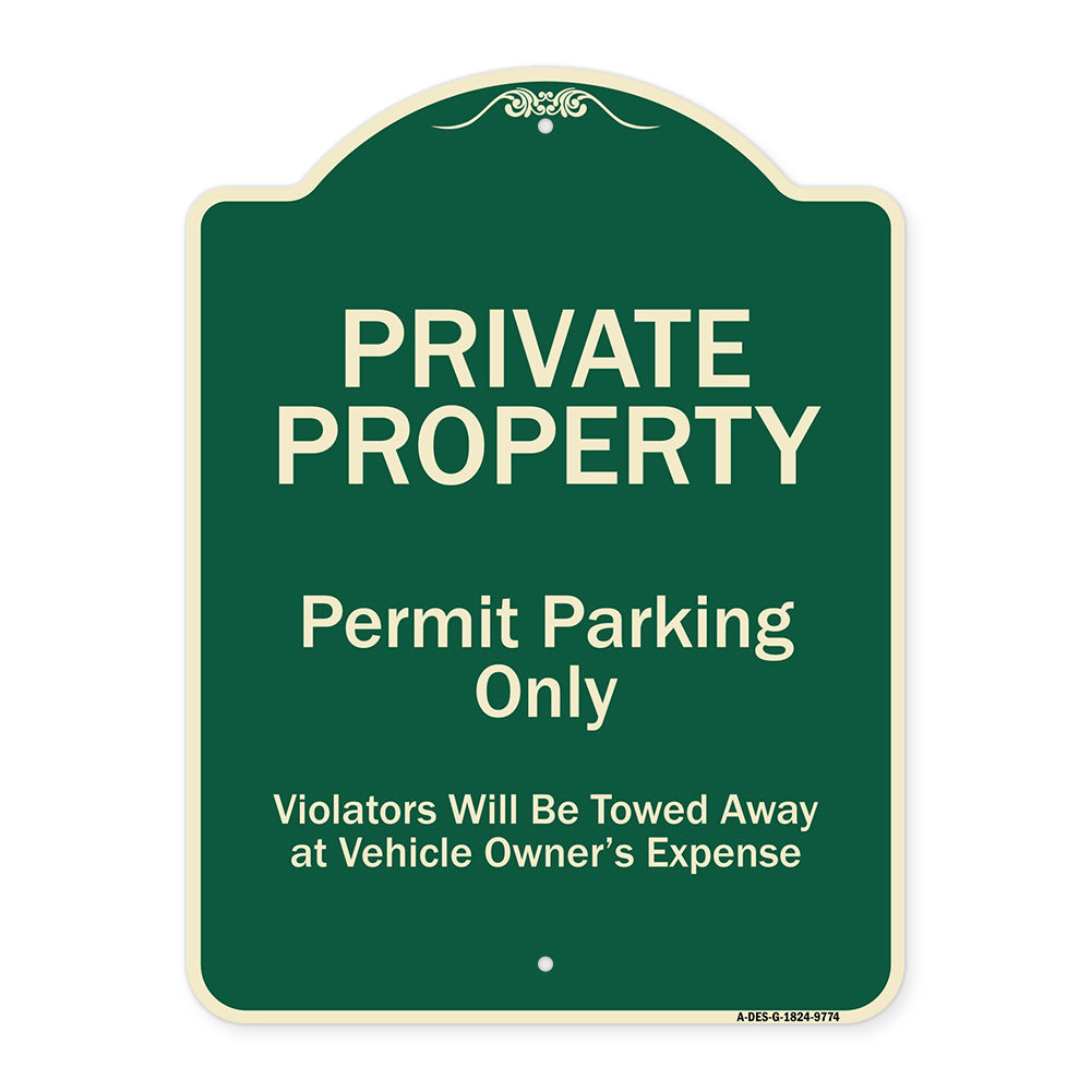 Private Property Permit Parking Only Violators Will Be Towed Away At Owner Expense