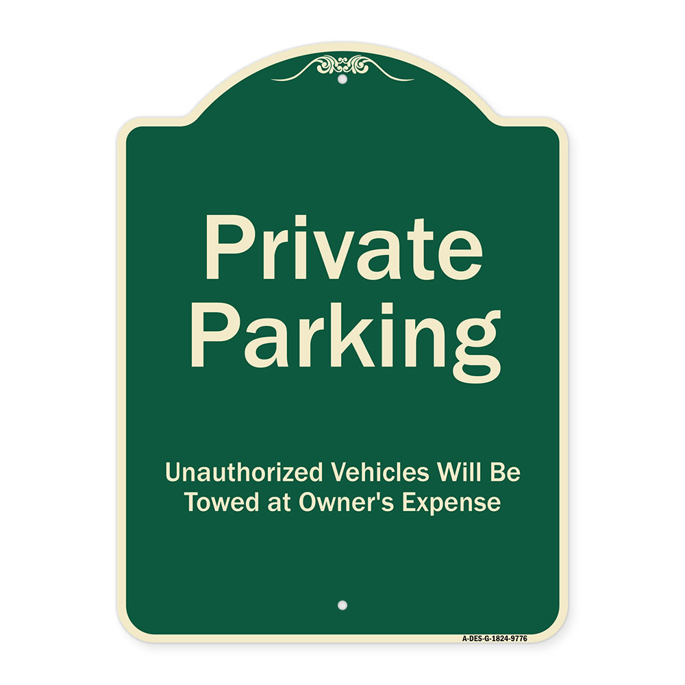 Private Parking Unauthorized Vehicles Will Be Towed At Owner Expense