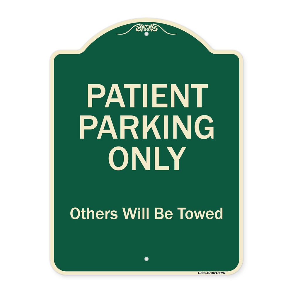 Patient Parking Only Others Will Be Towed