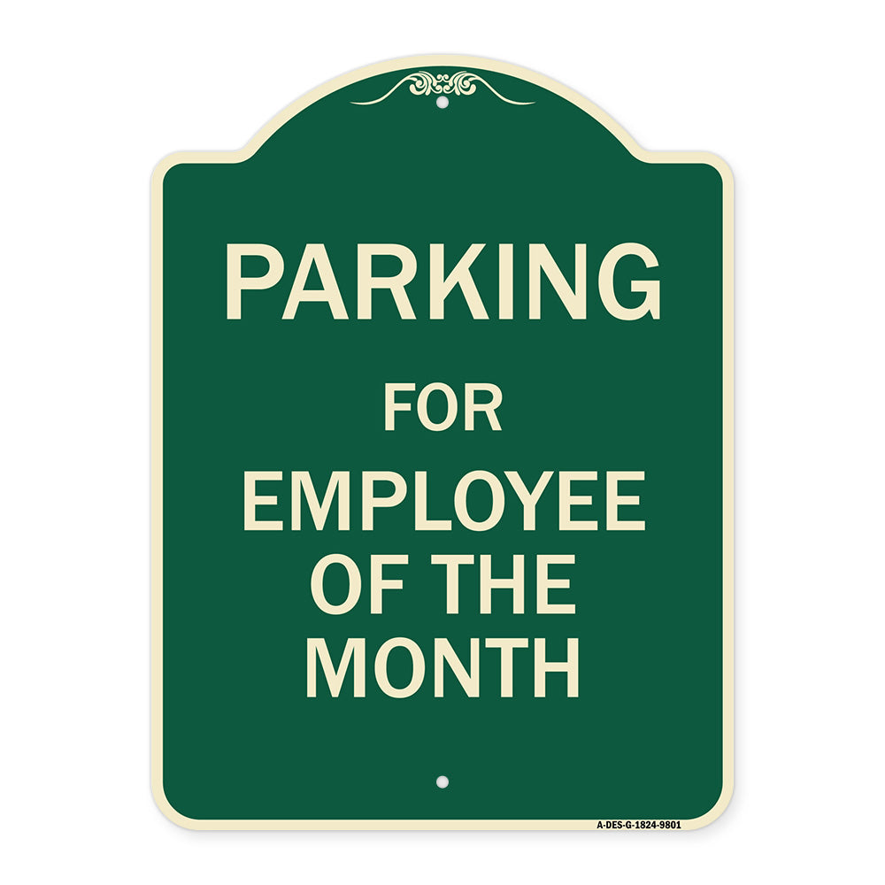 Parking For Employee Of The Month Sign